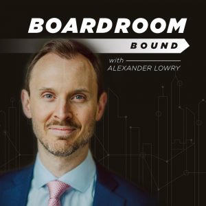 Boardroom Bound with Alexander Lowry podcast image